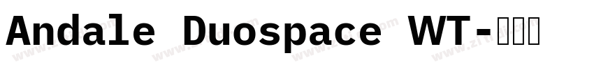 Andale Duospace WT字体转换